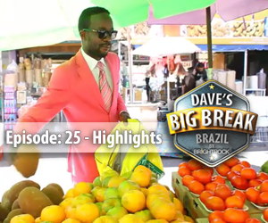 Highlights from Dave’s Big Break – Episode 25