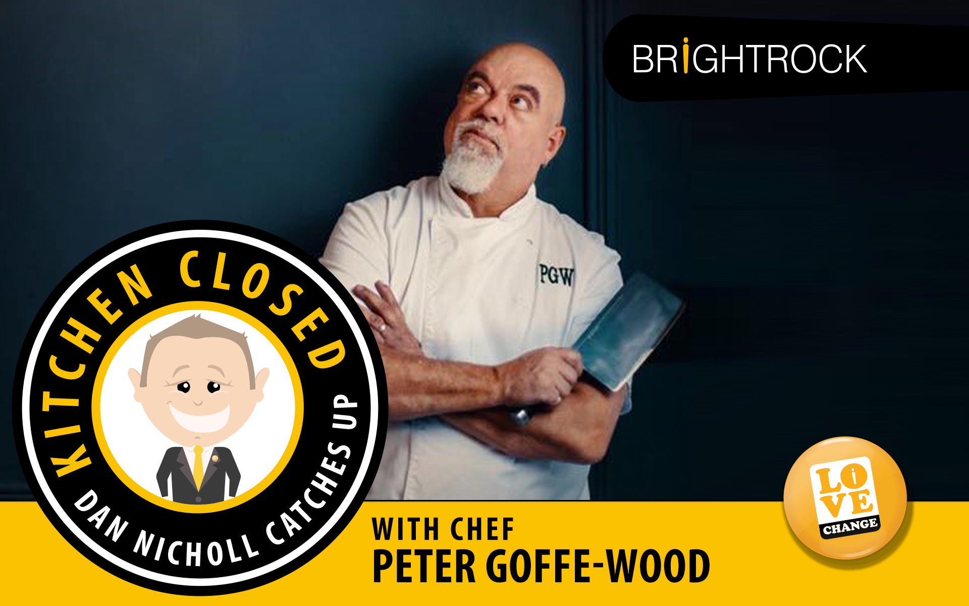 Kitchen Closed: Dan Nicholl catches up with Chef Peter Goffe-Wood