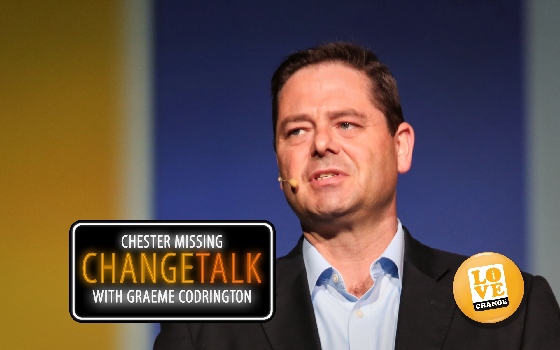 Change Talk - Chester Missing with Graham Codrington