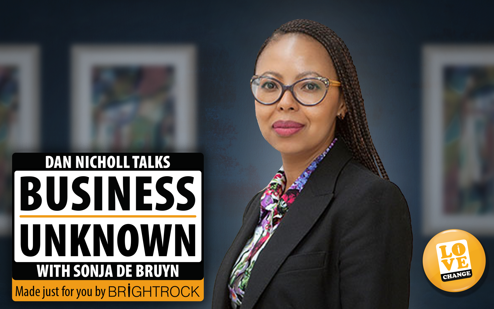Business Unknown with Sonja de Bruyn