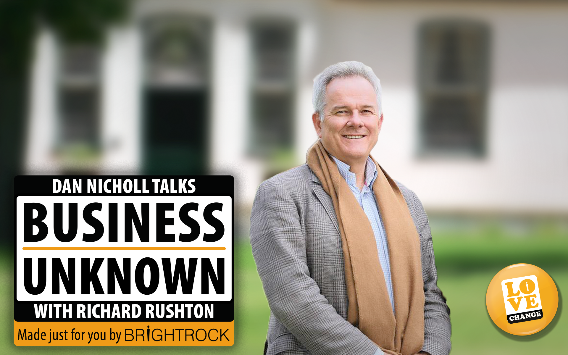 Business Unknown Episode 8 with Richard Rushton