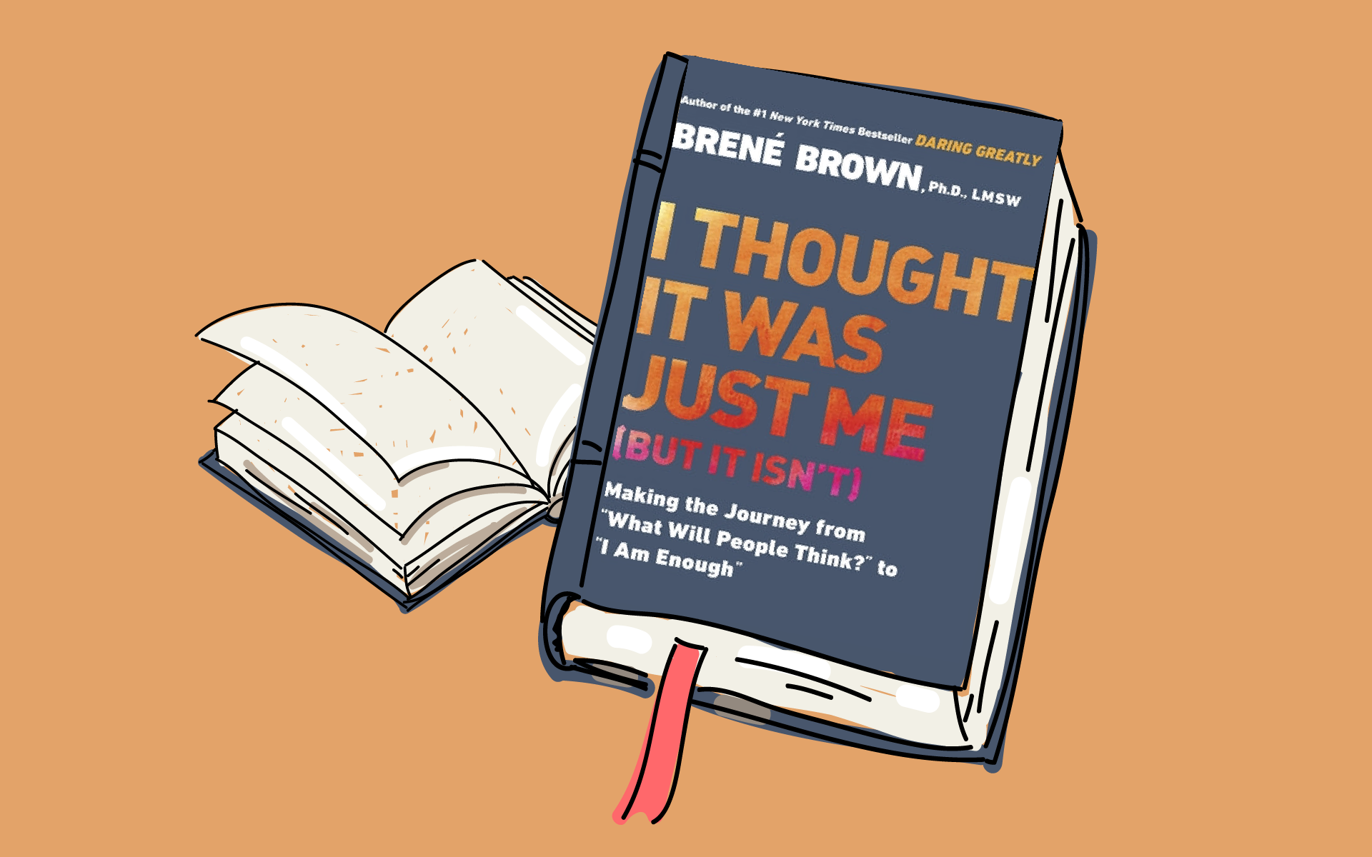 ”I thought it was just me (but it isn’t)”, by Brené Brown