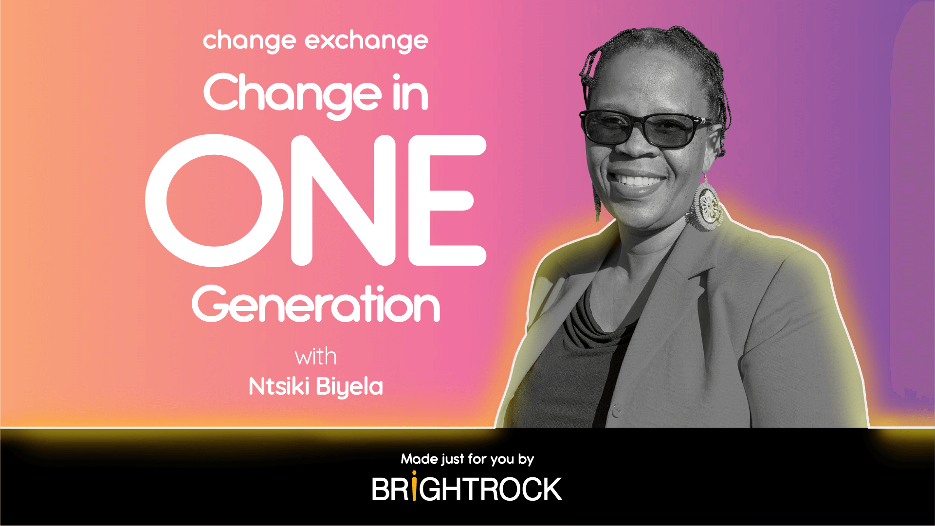 Change in One Generation with Ntsiki Biyela